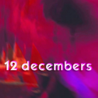 12 Decembers
