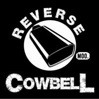Reverse Cowbell