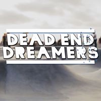 Dead End Dreamers