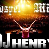 DJ Henry Gospel MIX