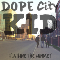 Dope City Kid