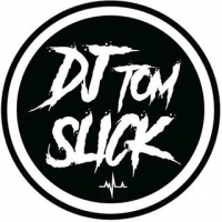 DJ Tom Slick