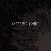 Exhausted Prayer