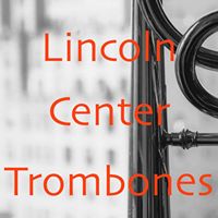 Lincoln Center Trombones