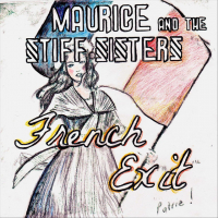 Maurice and the Stiff Sisters