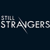 Still Strangers