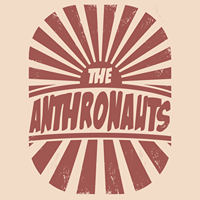 The Anthronauts