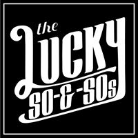 The Lucky So & Sos