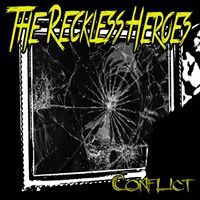 The Reckless Heroes