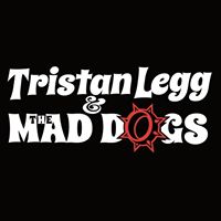 Tristan Legg & the Mad Dogs